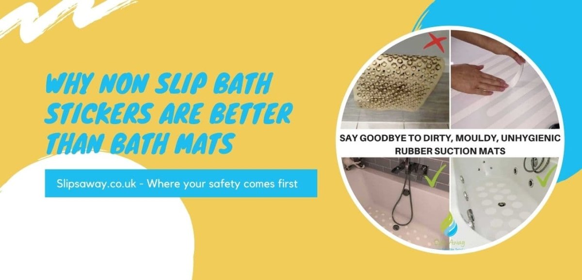 Why Non Slip Bath Stickers Are Better Than Bath Mats - Slips Away
