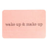 Wake up & Make up Bathmat - Minimalist Bathroom Decor - Teenage Girl Gifts - Makeup Lover Bathmat - Pink Stone Non Slip Bath Mat - 39X60Cm - Slips Away - 1344506927 -