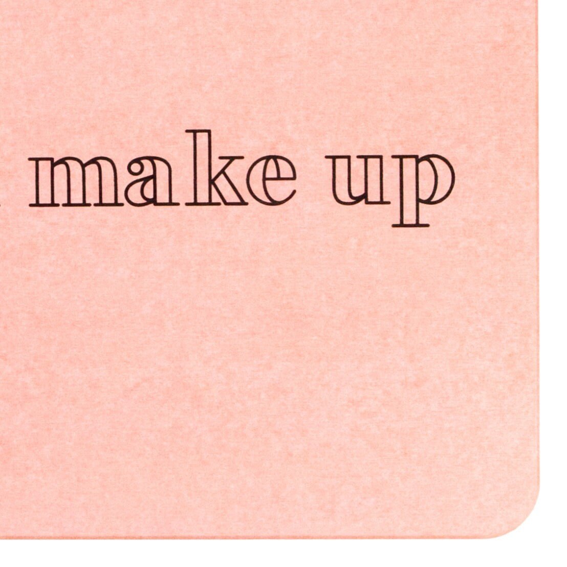 Wake up & Make up Bathmat - Minimalist Bathroom Decor - Teenage Girl Gifts - Makeup Lover Bathmat - Pink Stone Non Slip Bath Mat - 39X60Cm - Slips Away - 1344506927 -