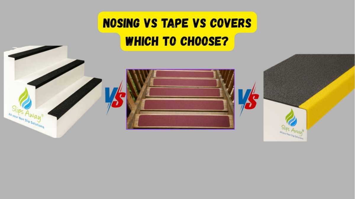 Nosing vs Tape vs Covers; Which to Choose for Your Stairs? - Slips Away