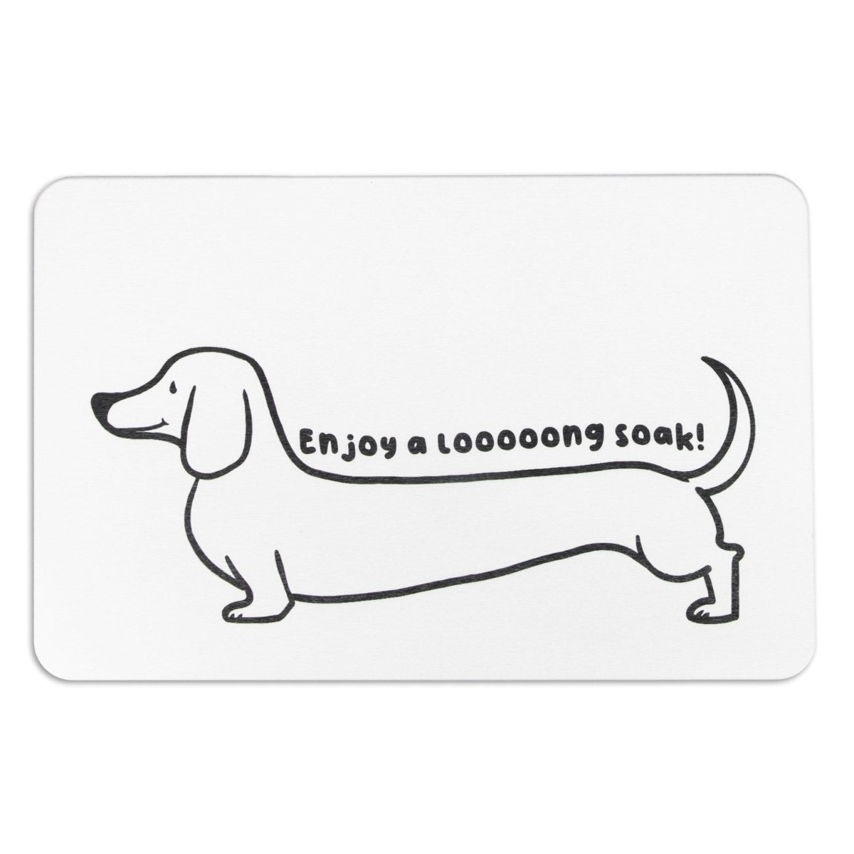 Enjoy a Long Soak Bathmat - Dachshund Bathmat - Gift for Dog Lover - White Stone Non Slip Bath Mat - Cute Bath Mat - Gift for Dog Mom - Slips Away - 1344552399 -