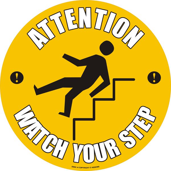 Warehouse Floor Marker Signs - Slips Away - Step - Watch Your Step -